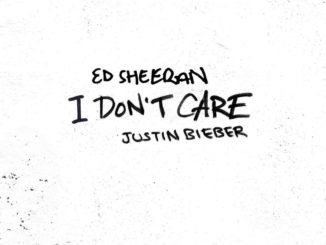 Ed Sheeran & Justin Bieber - I Don't Care