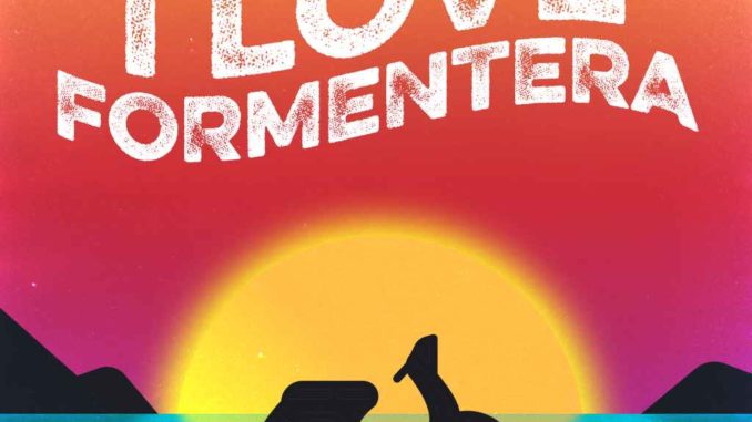 Milani e Molinari - I Love Formentera ft. Area e Annalisa