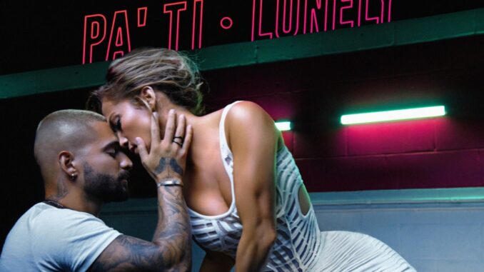 Jennifer Lopez & Maluma - Pa Ti