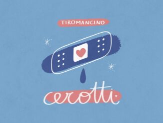 Tiromancino - Cerotti