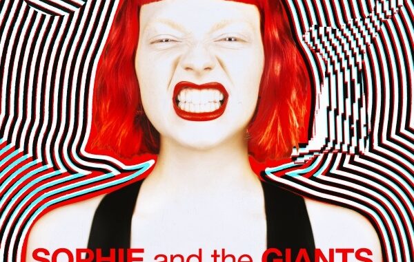 Sophie and the Giants - Right Now