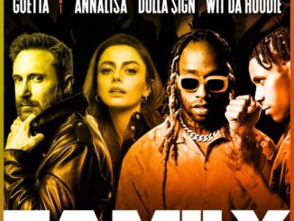 David Guetta - Family (feat. Annalisa, Ty Dolla $ign & A Boogie Wit da Hoodie