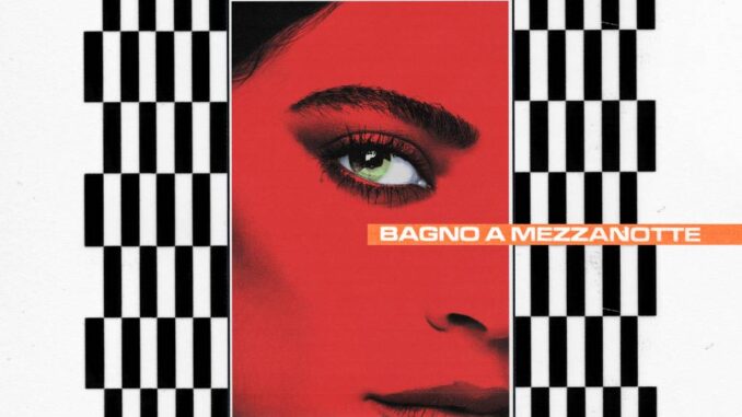 Elodie - Bagno a mezzanotte