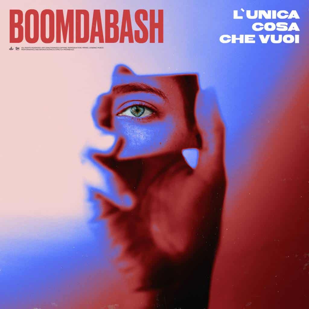 BOOMDABASH - L'unica cosa che vuoi