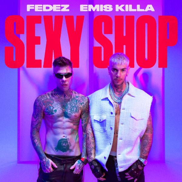 Fedez, Emis Killa - SEXY SHOP