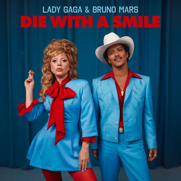 Lady Gaga & Bruno Mars&nbsp;-&nbsp;Die With A Smile