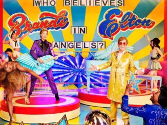 Elton John & Brandi Carlile - Who believes in angels