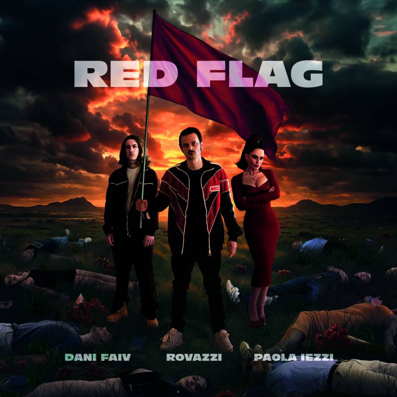 Fabio Rovazzi, Paola Iezzi, Dani Faiv - Red Flag