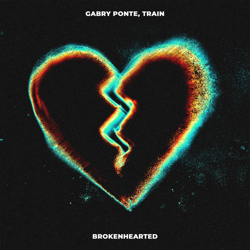 Gabry Ponte, Train - Brokenhearted