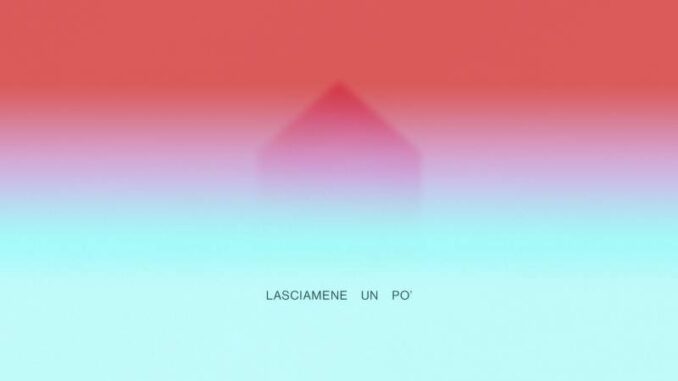 Tommaso Paradiso - Lasciamene un po'