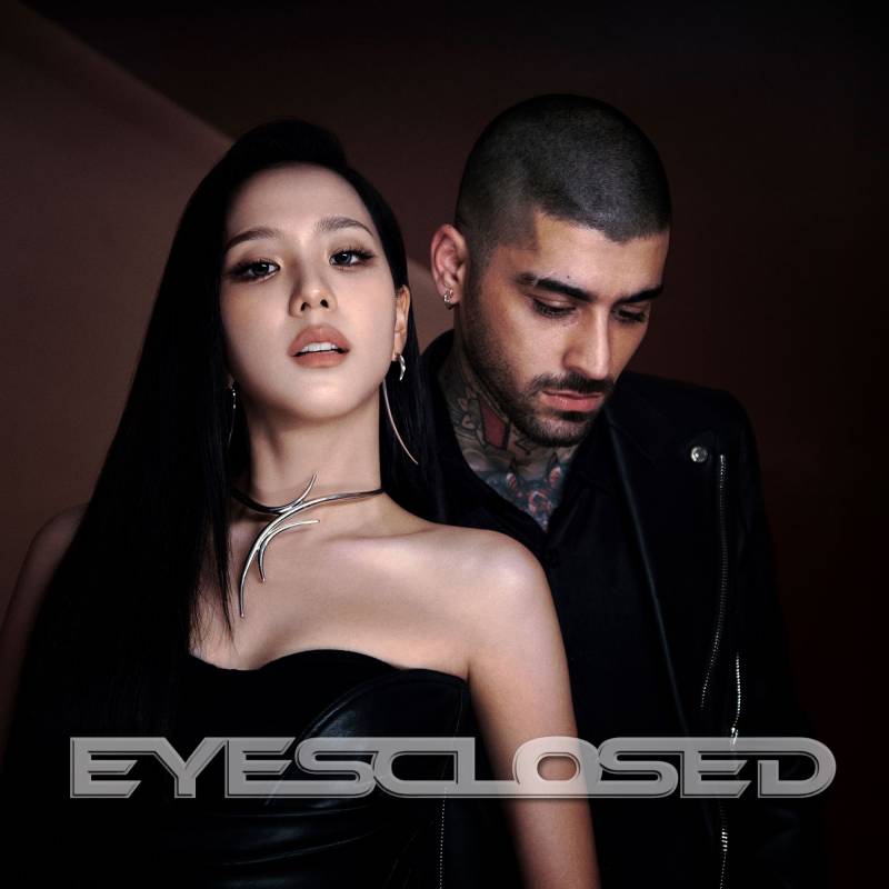 Jisoo, Zayn - Eyes Closed