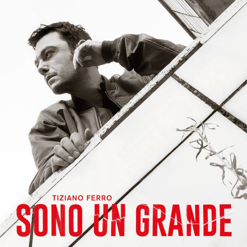 Tiziano Ferro - Sono un grande