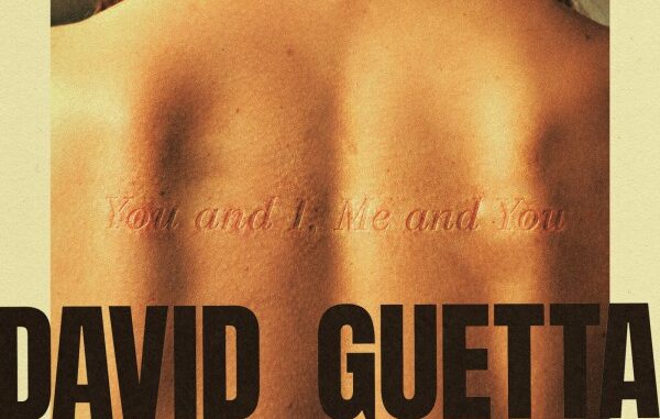 David Guetta & Hypaton You and I, Me and You