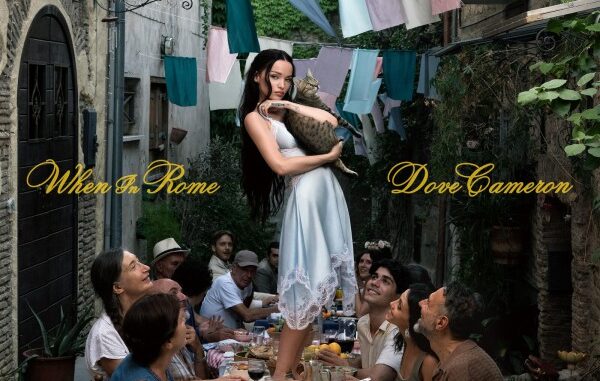 Dove Cameron When in Rome
